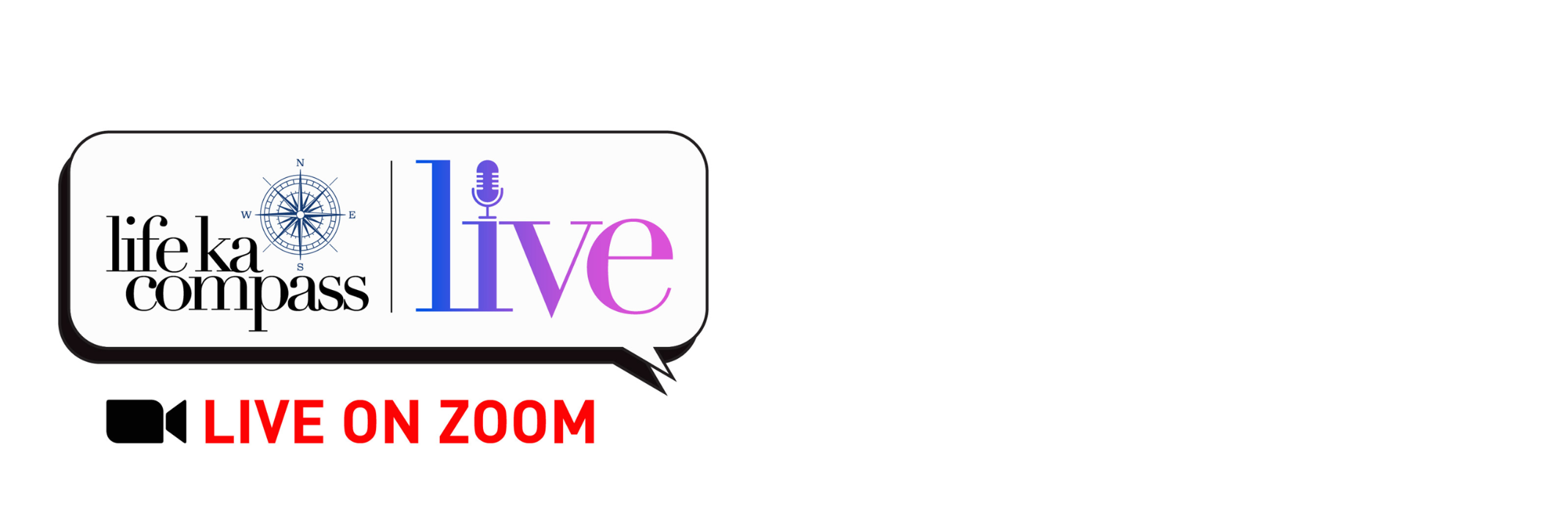 Life Ka Compass Live Banner